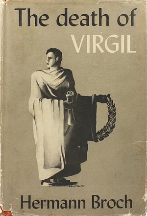 The Death of Virgil by Hermann Broch