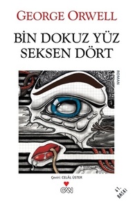 Bin Dokuz Yüz Seksen Dört by George Orwell, Celâl Üster