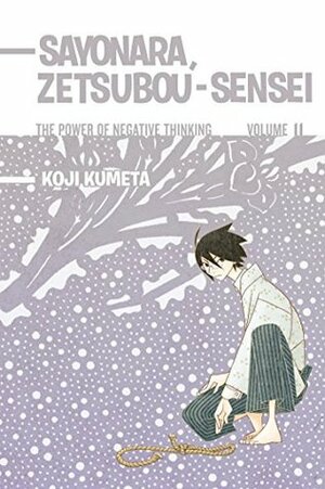 Sayonara Zetsubou-Sensei 11 by Koji Kumeta