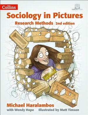 Sociology in Pictures - Research Methods by Michael Haralambos