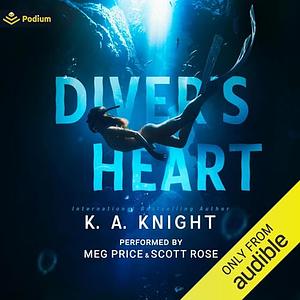 Diver's Heart by K.A. Knight