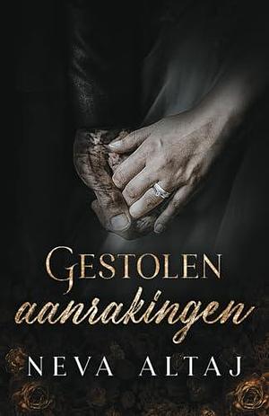 Gestolen aanrakingen by Neva Altaj, Missy Veerhuis