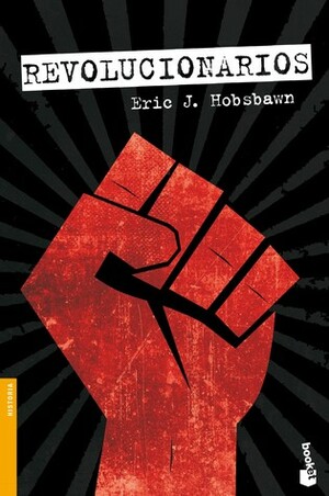 Revolucionarios by Joaquim Sempere, Eric Hobsbawm
