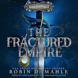 The Fractured Empire by Robin D. Mahle
