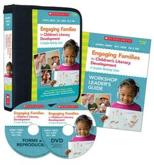 Engaging Families in Children's Literacy Development: A Complete Workshop Series: A Guide for Leading Successful Workshops, Including: Ready-To-Show V by Nell Duke, Kathryn Roberts, Gail Jordan