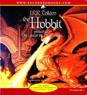 The Hobbit, Prequel to the Lord of the Rings Trilogy by Rob Inglis, J.R.R. Tolkien, Andy Weir