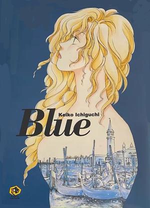 Ichiguchi Keiko: "Blue"
