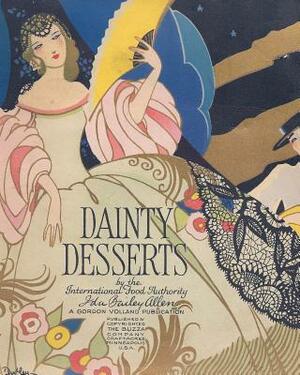 Dainty Desserts by Ida Bailey Allen, A. Vintage Home Arts Reprint