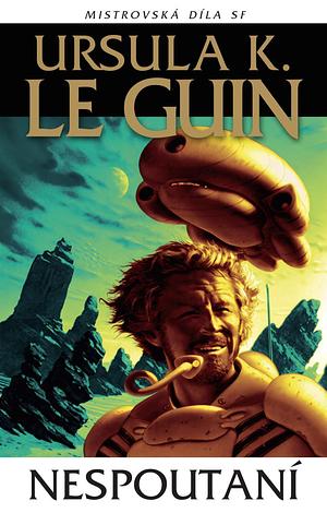 Nespoutaní by Ursula K. Le Guin