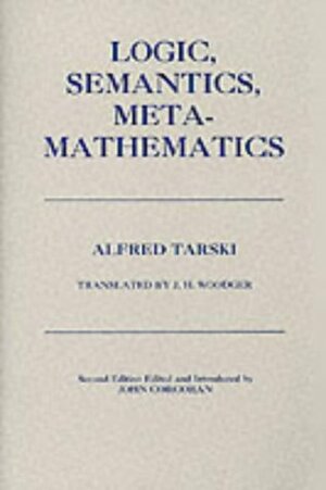 Logic, Semantics, Metamathematics by Alfred Tarski