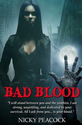 Bad Blood by Nicky Peacock