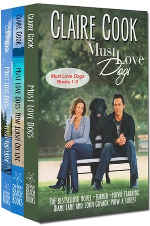 Must Love Dogs Boxed Set (Books 1-3) by Claire Cook