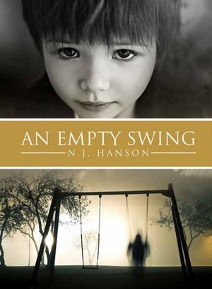 An Empty Swing by N.J. Hanson