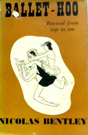 Ballet-Hoo, Revised from Top to Toe by Nicolas Bentley