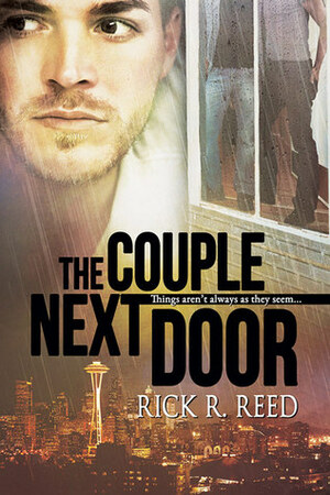 The Couple Next Door by Rick R. Reed