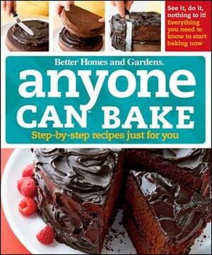 Anyone Can Bake: Step-By-Step Recipes Just for You by Jan Miller, Tricia Laning