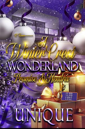 A Winter Crest Wonderland: Promise & Hendrix by Unique