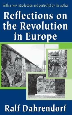 Reflections on the Revolution in Europe by Ralf Dahrendorf