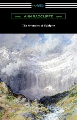 The Mysteries of Udolpho by Ann Radcliffe