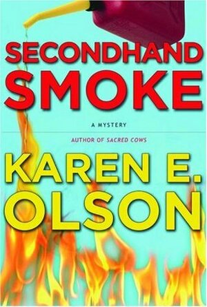 Secondhand Smoke by Karen E. Olson