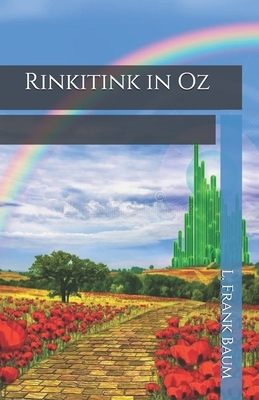 Rinkitink in Oz by L. Frank Baum