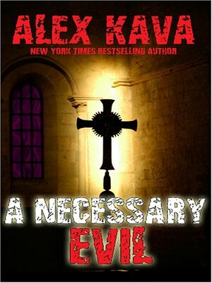 A Necessary Evil by Alex Kava