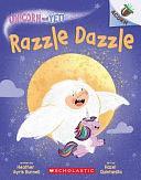 Razzle Dazzle: An Acorn Book by Heather Ayris Burnell