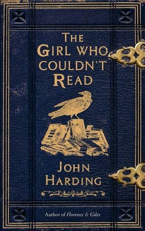 The Girl Who Couldn't Read by John Harding