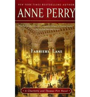 FARRIERS' LANE  By Perry, Anne ( Author) 2011  Paperback by Anne Perry, Anne Perry