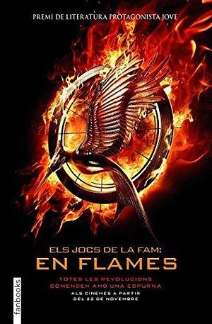 Els jocs de la fam II. En flames by Suzanne Collins, Suzanne Collins