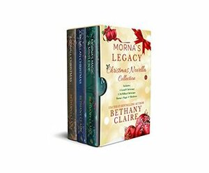 Morna's Legacy Christmas Novella Collection by Bethany Claire