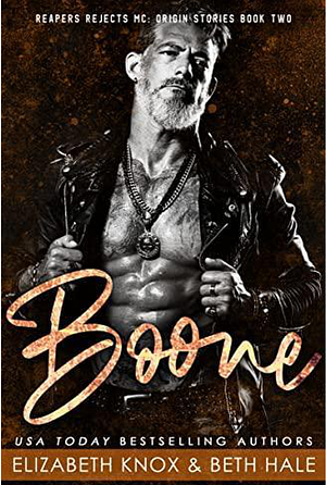 Boone by Beth Hale, Elizabeth Knox