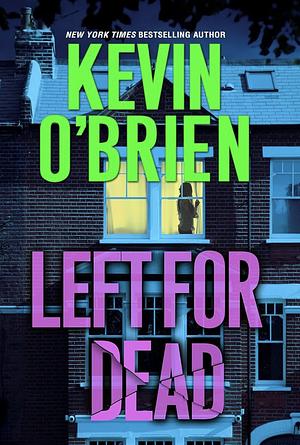 Left for Dead by Kevin O'Brien