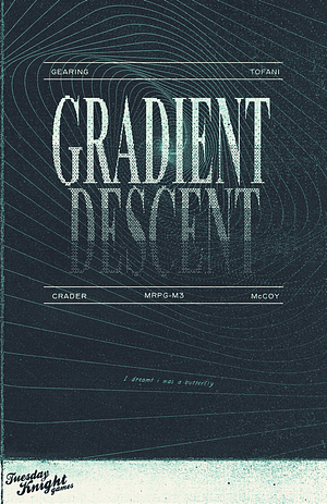 Mothership: Gradient Descent by Luke Gearing
