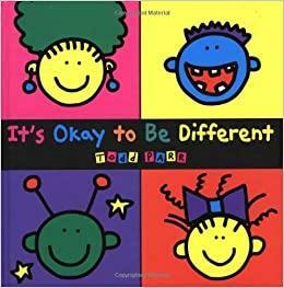 Não Faz Mal Ser Diferente by Todd Parr