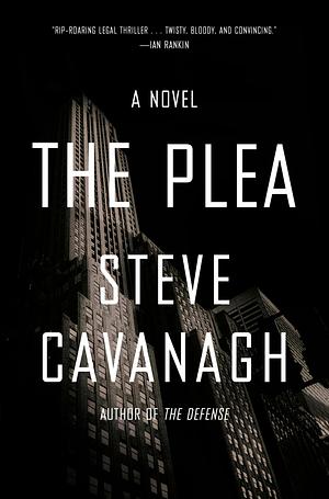 The Plea by Steve Cavanagh