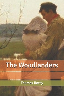 The Woodlanders by Thomas Hardy