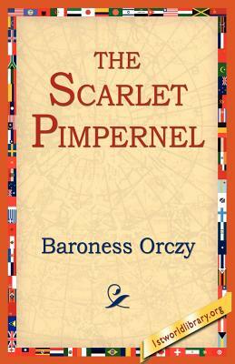 The Scarlet Pimpernel by Baroness Orczy