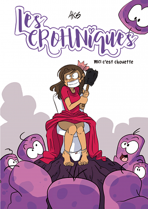 Les Crohniques : MICI c'est bien by Akis
