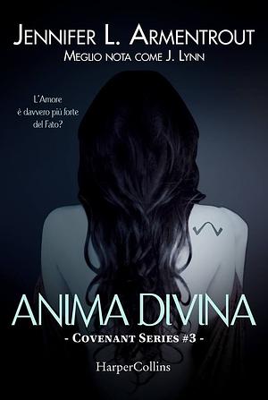 Anima divina. Covenant series, Volume 3 by Jennifer L. Armentrout