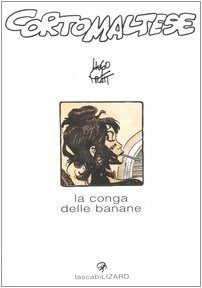 Corto Maltese - La conga delle banane by Hugo Pratt