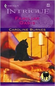 Familiar Oasis by Caroline Burnes