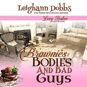 Brownies, Bodies & Bad Guys by Leighann Dobbs