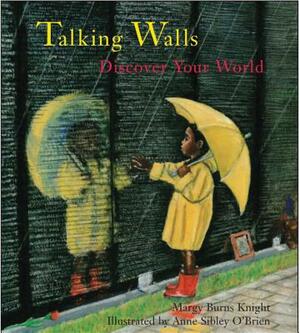 Talking Walls: Discover Your World by Margy Burns Knight