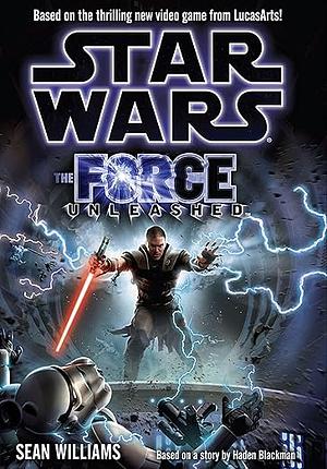 The Force Unleashed by Sean Williams