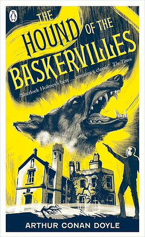 The Hound of the Baskervilles by Arthur Conan Doyle