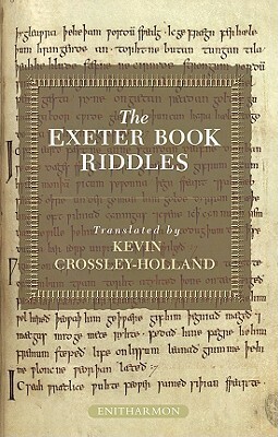 The Exeter Book Riddles by Kevin Crossley-Holland