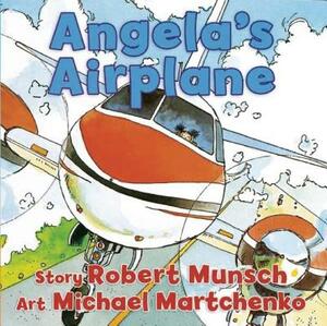 Angela's Airplane by Robert Munsch