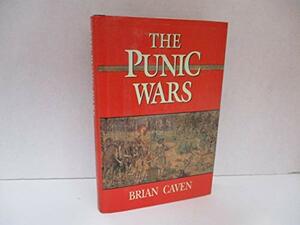 The Punic Wars by Brian Caven