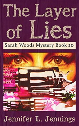 The Layer of Lies by Jennifer L. Jennings